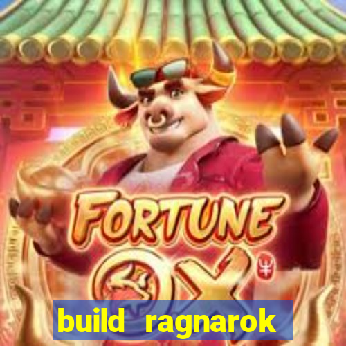 build ragnarok history reborn farm